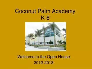 Ppt Coconut Palm K 8 Academy Powerpoint Presentation Free Download