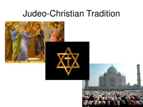 Ppt The Judeo Christian Islamic Tradition Powerpoint Presentation Free Download Id 1734314
