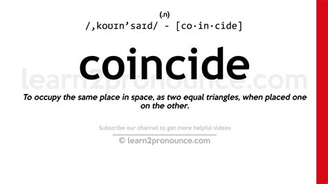 Pronunciation Of Coincide Definition Of Coincide