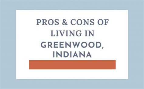 Pros Cons Of Living In Greenwood Indiana