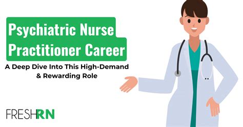 Psychiatric Nurse Practitioner Career A Deep Dive Into This High Demand Rewarding Role Freshrn