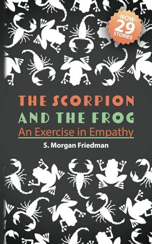 Published The Scorpion The Frog Morgan Friedman Published The Scorpion The Frog Morgan Friedman