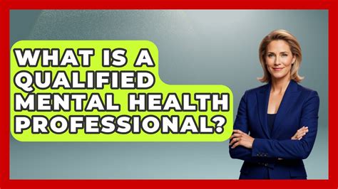 Qualified Mental Health Professional