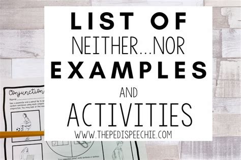 Read This Quick List Of 9 Neither Nor Sentences Examples The Pedi Speechie
