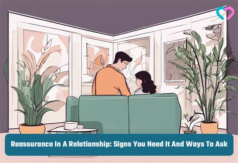 Reassurance In A Relationship Signs You Need It And Ways To Ask
