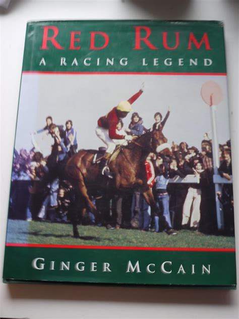 Red Rum A Racing Legend Mccain Ginger 9780297836094 Amazon Com Books