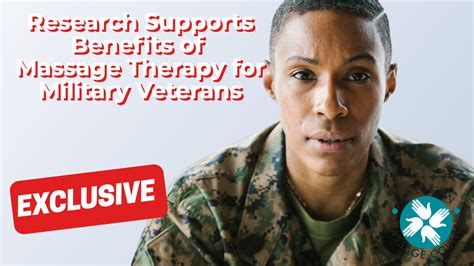 Research Supports Benefits Of Massage Therapy For Military Veterans Research Supports Benefits Of Massage Therapy For Military Veterans