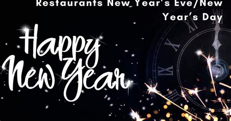 Restaurants Open On New Year Amp 39 S Eve Day In Wayne Wayne Nj Patch