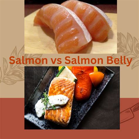 Salmon Vs Salmon Belly At Rodney Swisher Blog
