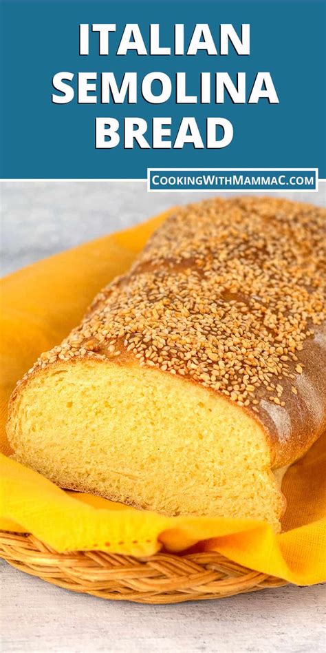 Semolina Bread Recipe Cooking With Mamma C