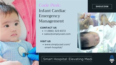 Smart Hospital Code Pink Infant Cardiac Emergency Management Youtube Smart Hospital Code Pink Infant Cardiac Emergency Management Youtube