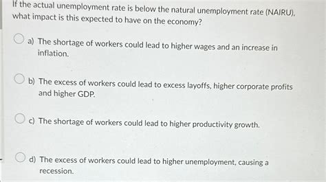 Solved If The Natural Unemployment Rate Is Expected To Chegg Com