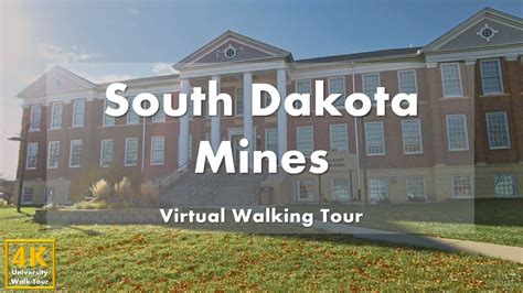 South Dakota Mines Virtual Tour Campus Highlights