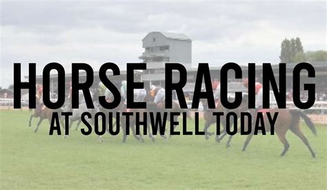 Southwell Racecourse Horse Racing Tips