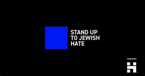 Story Hadassah Joins Standuptojewishhate Campaign To Combat Antisemitism