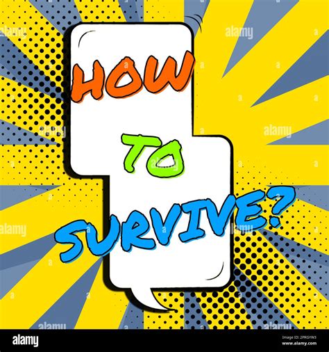 Text Showing Inspiration How To Survive Word Written On