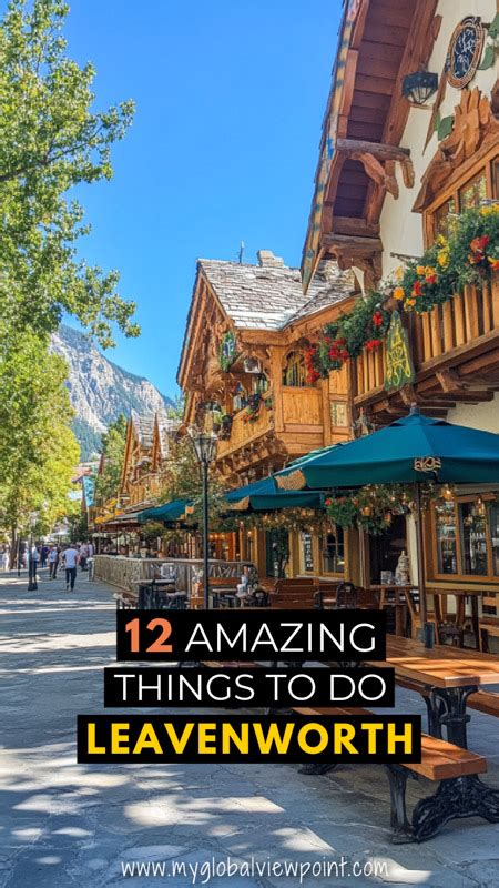The 15 Best Things To Do In Leavenworth 2026
