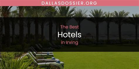 The Absolute Best Hotels In Irving Updated 2026