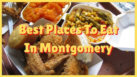 The Absolute Best Restaurants In Montgomery Alabama Youtube