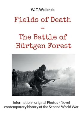The Battle Of The H Rtgen Forest