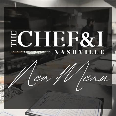 The Chef And I Thechefandi Nashville Tn