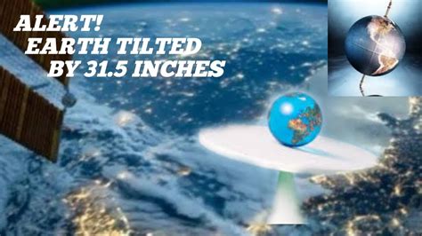 Uncover the Secrets: Earth's Tilt Shift of 31.5 Inches Revealed
