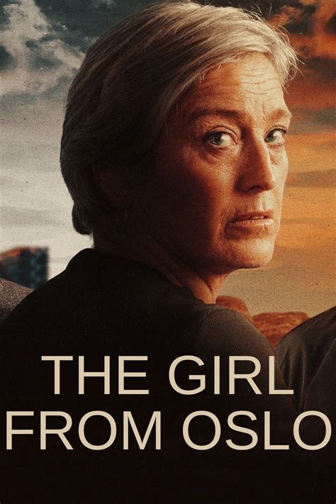 The Girl From Oslo Episodes Tv Series 2021 Now
