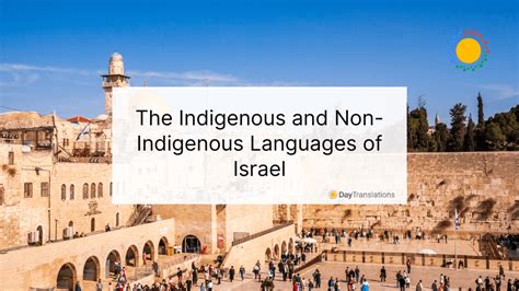 The Indigenous And Non Indigenous Languages Of Israel