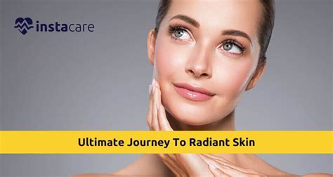 The Ultimate Guide To Radiant Skin