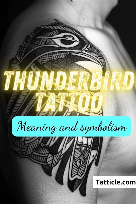 Thunderbird Tattoo Meaning Discover The Symbolism Behind This Powerful