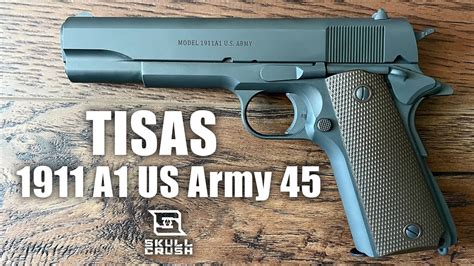 Tisas 1911 A1 Us Army 45 Documentary Youtube Tisas 1911 A1 Us Army 45 Documentary Youtube