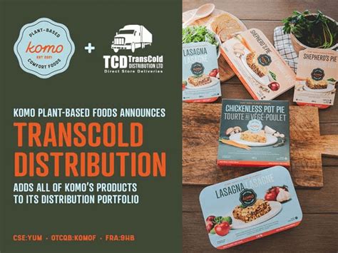 Transcold Distribution A Unilever Master Distributor Adds Komo Plant Based Foods To Its Distribution Portfolio