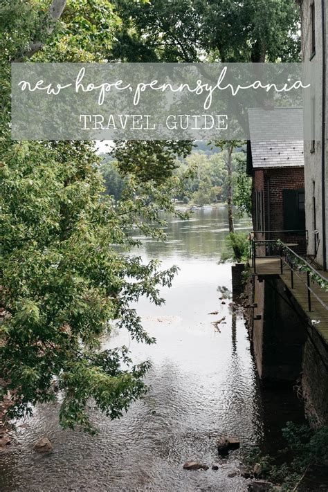 Travel Guide New Hope Pennsylvania Styled Snapshots