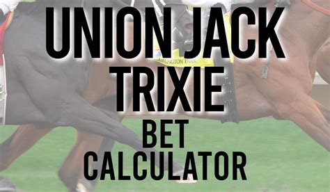Trixie Bet Calculator Work Out Your Winnings Quickly For Free Trixie Bet Calculator Work Out Your Winnings Quickly For Free
