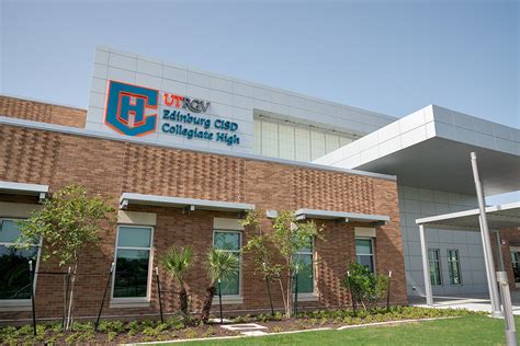 Utrgv Edinburg Cisd Collegiate High Building Utrgv Edinburg Cisd