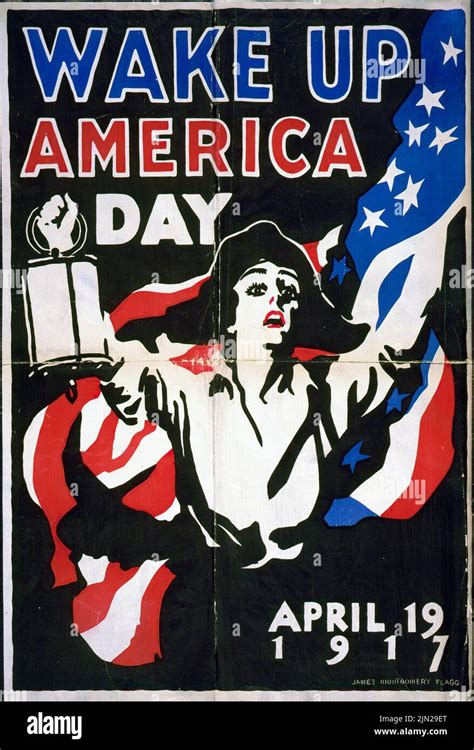 Wake Up America World War 1 Poster For Of April 1917 By James