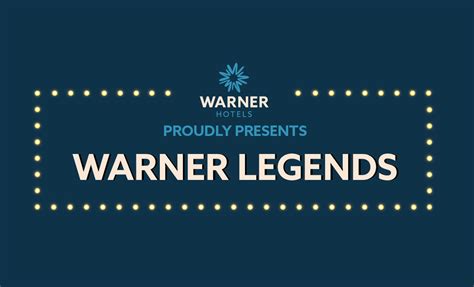Warner Legends Exclusive Shows At Warner Hotels