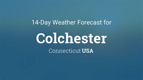 Weather For Colchester Connecticut