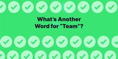 What Amp 39 S Another Word For Team 49 Synonyms Tettra