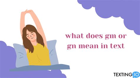 What Does Gn Mean In Texting