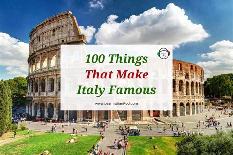 What Is Italy Known For 100 Things That Make Italy Famous