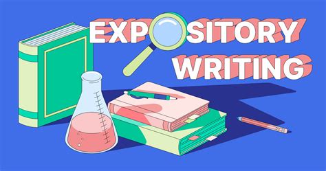 Unlocking the Mysteries of Expository Writing: An Essential Guide
