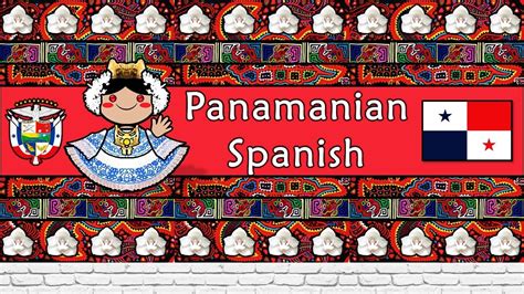 What Language Is Spoken In Panama Exploring Linguistic Diversity And