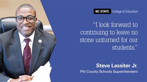 Whyichoseeducation I Look Forward To Continuing To Leave No Stone Unturned For Our Students Says Pitt County Schools Superintendent Steve Lassiter Jr 19Edd College Of Education News Whyichoseeducation I Look Forward To Continuing To Leave No Stone Unturned For Our Students Says Pitt County Schools Superintendent Steve Lassiter Jr 19Edd College Of Education News