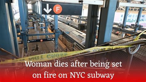 Woman Dies After Being Set On Fire In Subway Train Nypd