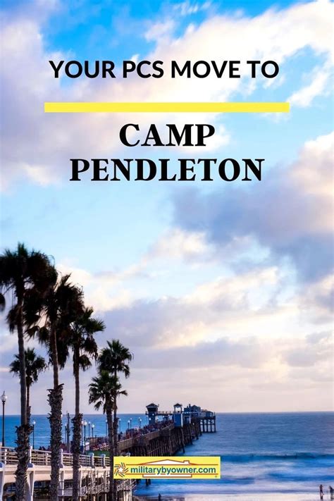 Your Pcs Move To Camp Pendleton California